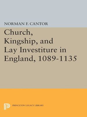 cover image of Church, Kingship, and Lay Investiture in England, 1089-1135